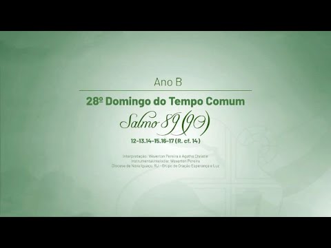 Salmo 89 – 28º Domingo do Tempo Comum, Ano B
