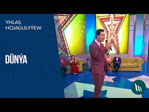 Yhlas Hojagulyyyew - Dunya | 2019
