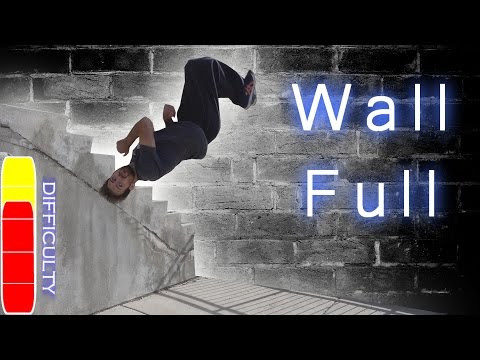 How to WALL FULL  - Free Running Tutorial (Back Flip 360 Off Wall)