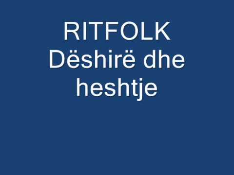 Ritfolk - Dëshirë dhe heshtje