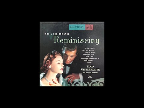 Hugo Winterhalter and His Orchestra - Music For Romance: REMINISCING