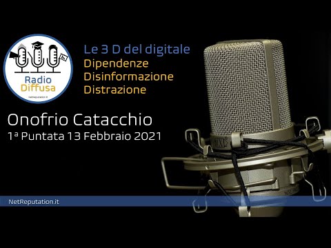 Onofrio Catacchio - A ruota libera sulle Distrazioni Digitali - Radio Diffusa 3D del digitale