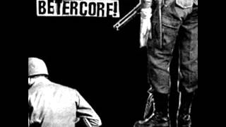 Betercore - No Blood For Oil