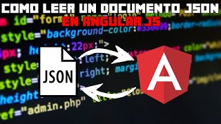 Como leer DOCUMENTOS JSON en Angular.js 🛡️🛡️🛡️🛡️ | Tutorial de angular