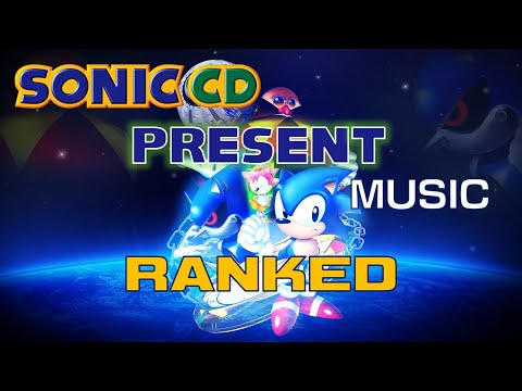 Sonic CD - Present Music Ranked, Worst to First