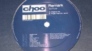 Remark - So Pure (Original Mix)