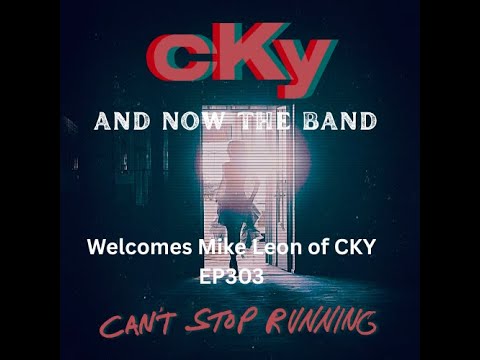 Thumbnail for EP303 | Mike Leon of CKY talks CKY’s new era, global touring, monster fan stories and Enki Cases by CKY (band)