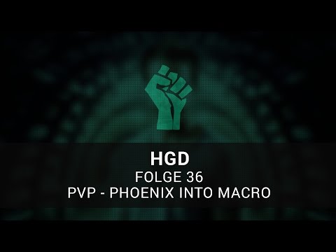 Honor Greift Durch 36 - PvP - Phoenix into Macro