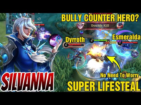 SUPER LIFESTEAL Silvana Delete All Enemy - Build Top 1 Global Silvanna - Silvanna Best Build 2022