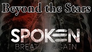 Spoken - Beyond The Stars Lyric Video
