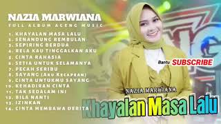 Download lagu KHAYALAN MASA LALU NAZIA MARWIANA ft AGENG MUSIK FULL ALBUM mp3 Download lagu KHAYALAN MASA LALU NAZIA MARWIANA ft AGENG MUSIK FULL ALBUM mp3