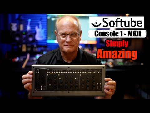 Softube Console 1 MKII -  Simply Amazing