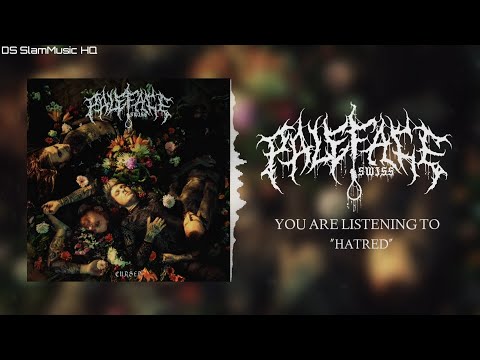 Paleface Swiss - Hatred