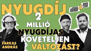 Arthur&Pogi Podcast - Most végre mindent megtudunk a nyudíjról Farkas Andrástól