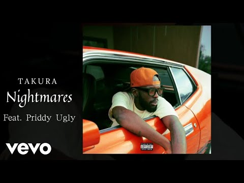 Takura - Nightmares (Official Audio) ft. Priddy Ugly