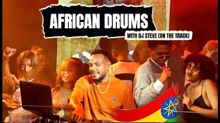 Download lagu African Drum With Dj Steve [On The Track] Vol.Epis.1 Afrobeat Live Mix mp3