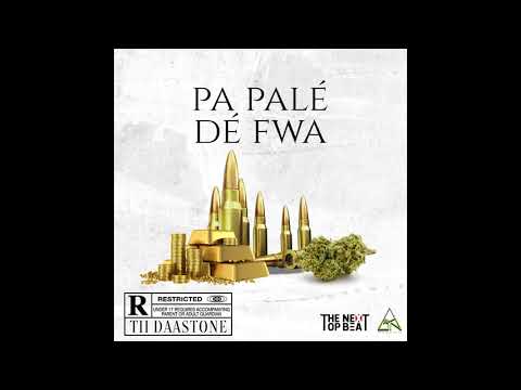 Tii Daastone - Pa Palé Dé Fwa (Prod By Organik Beatz et The Next Top Beat)