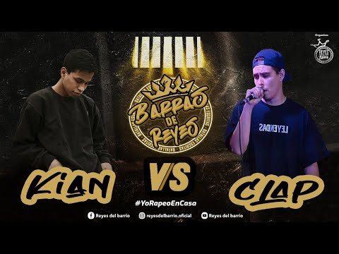 KIAN VS CLAP l BARRAS DE REYES - BATALLAS ESCRITAS l #REYESDELBARRIO