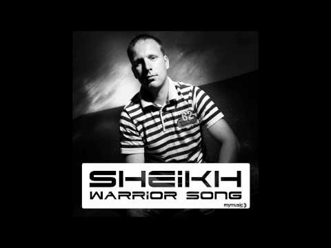 SHEIKH - Warrior Song (Radio Mix)