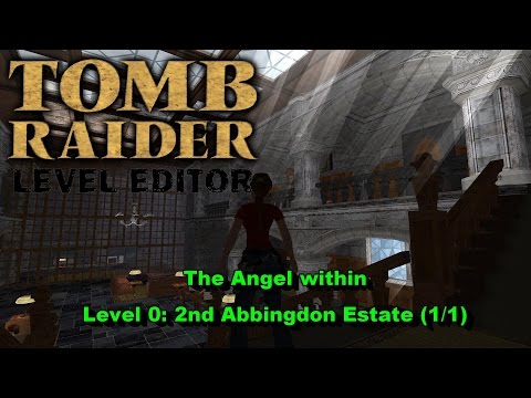 01 - TRLE - The Angel within - 2nd Abbingdon Estate (1/1)