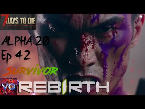 7 Days to Die Alpha 20 | Rebirth Ep42 | New Trader Billy Bob