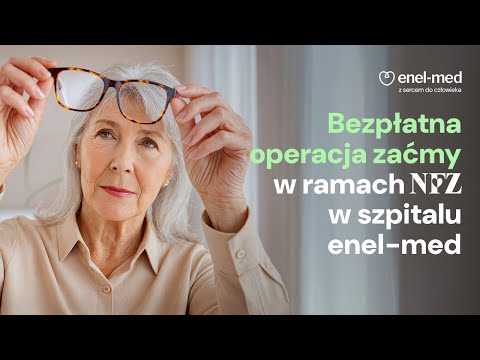 Bezpłatna operacja zaćmy w ramach NFZ w szpitalu enel-med Centrum