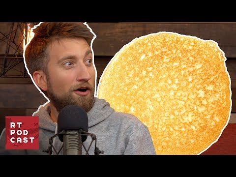 The Biggest Pancake Ever - #534 | RT Podcast