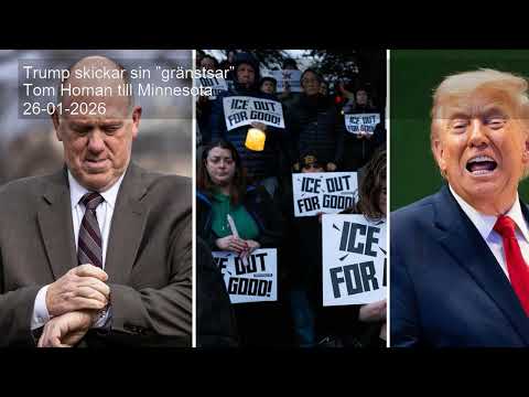 Trump skickar sin ”gränstsar” Tom Homan till Minnesota