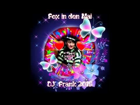 Fox in den Mai - DJ  Frank Mix