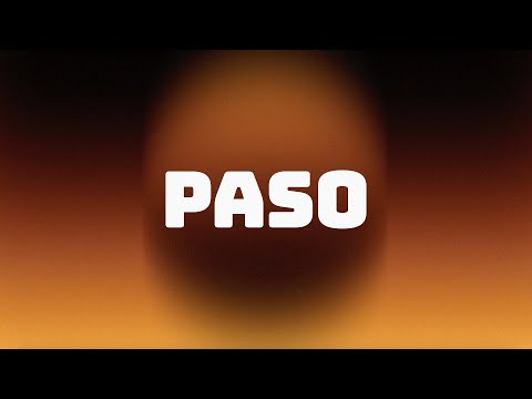 PASO (OFFICIAL LYRIC VIDEO)