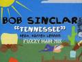Bob Sinclar & Farrell Lennon - Tennessee (Fuzzy ...