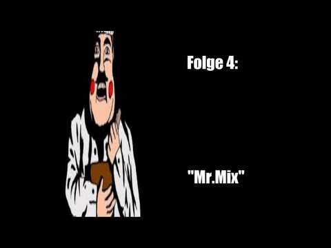 Lets Creep: Folge 4 - Mr. Mix [German]