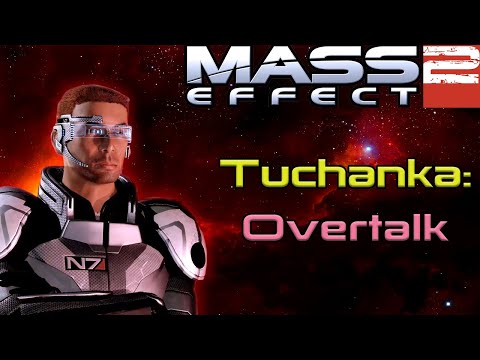 Mass Effect 2- Tuchanka: Overtalk
