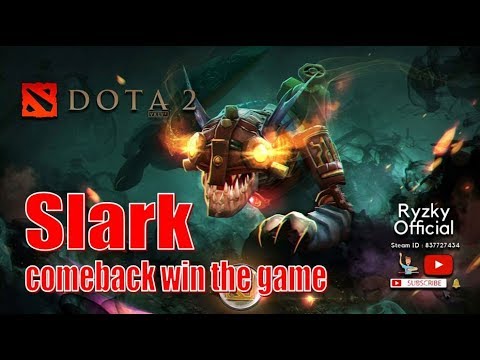 Dota 2 - Slark Comeback kills win