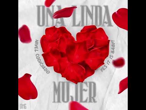 Una Linda Mujer-Nivel Codiciado