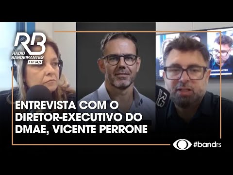 Entrevista com o Diretor-Executivo do DMAE, Vicente Perrone