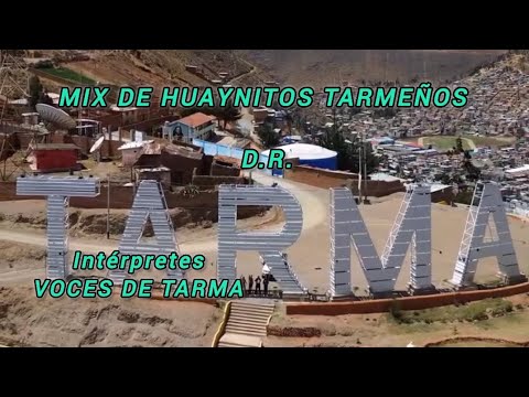 Mix de huaynitos tarmeños. Vol 1 VOCES DE TARMA