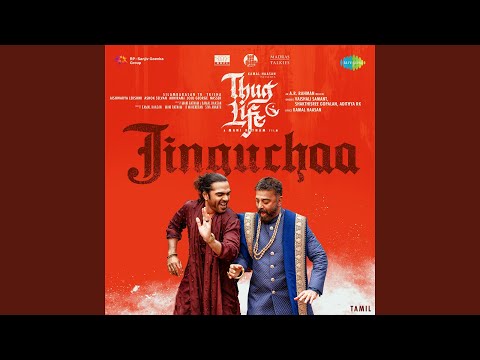 Jinguchaa (From "Thug Life") (Tamil) — watch video