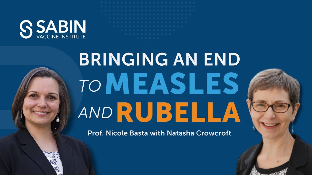 Getting to Zero: Bringing an end to measles and rubella