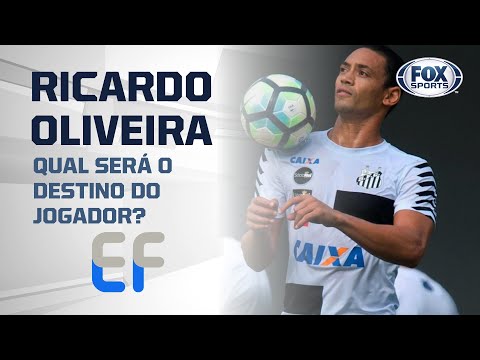 QUAL SERÁ O DESTINO DE RICARDO OLIVEIRA?