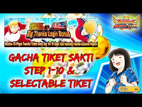 [Gacha] Tiket Anniv 4th Big Thanks Login + Selectable Tiket  - Captain Tsubasa Dream Team