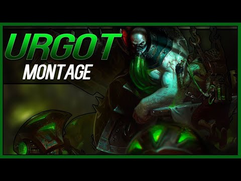 League of Legends Urgot Montage