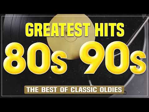Music Hits Oldies But Goodies 124 - The Best Oldies Music Of 80s 90s Greatest Hits