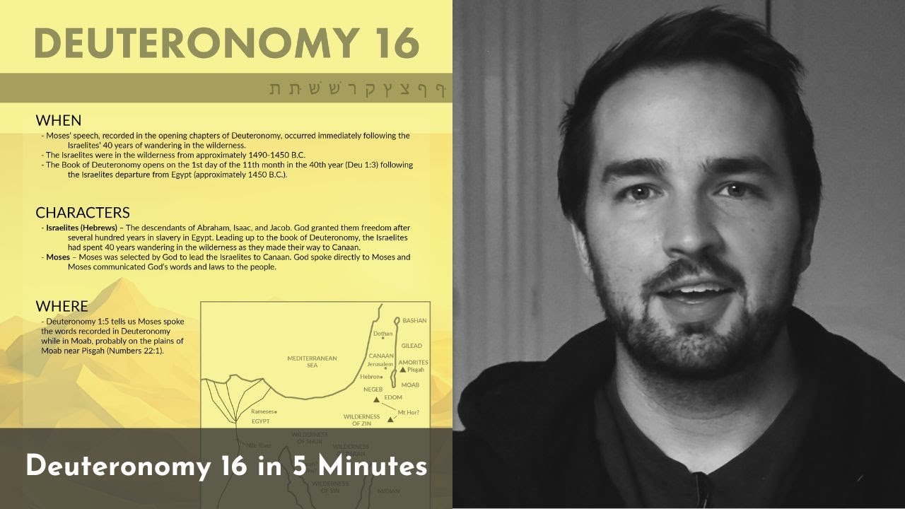 Deuteronomy 16 Summary: 5 Minute Bible Study