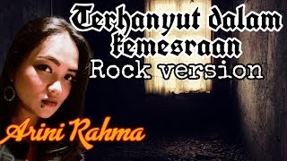 Download lagu 🔥 Terhanyut Dalam Kemesraan Rock version Voc Arini Rahma mp3 Download lagu 🔥 Terhanyut Dalam Kemesraan Rock version Voc Arini Rahma mp3