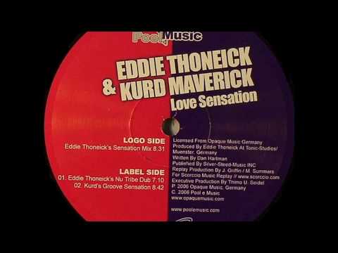 Eddie Thoneick & Kurd Maverick - Love Sensation (Eddie Thoneick's Sensation Mix)