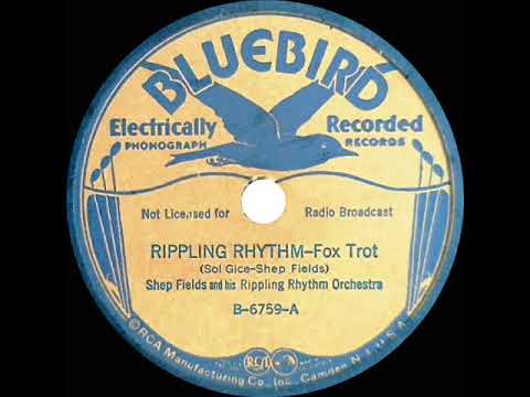1936 Shep Fields - Rippling Rhythm (instrumental)
