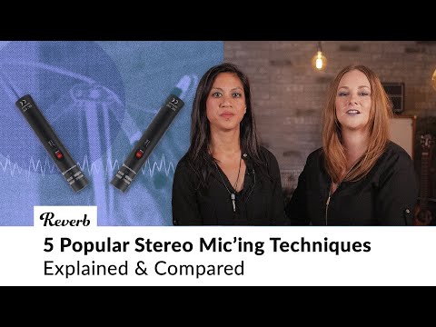 5 Popular Stereo Mic'ing Techniques Explained & Compared