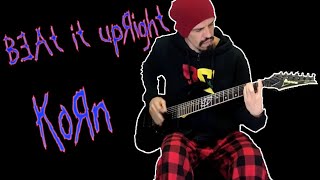 Korn - Beat It Upright - GUITAR COVER - AWESOME TONE