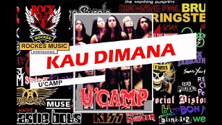 Download lagu UCAMP KAU DIMANA mp3